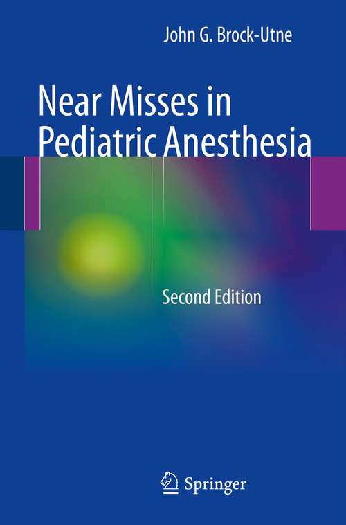 Book cover of Near Misses in Pediatric Anesthesia