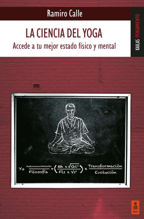 Book cover of La ciencia del yoga: Accede a tu mejor estado físico y emocional