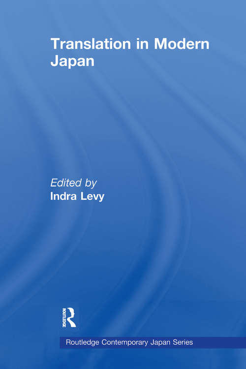 Book cover of Translation in Modern Japan (Routledge Contemporary Japan Ser.)