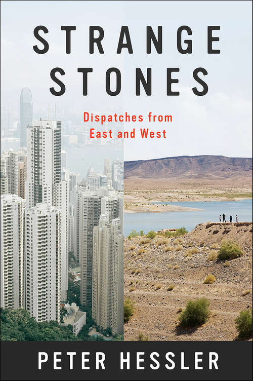 Book cover of Strange Stones: Dispatches from East and West