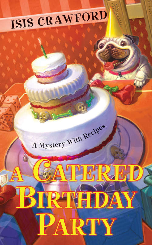 Book cover of A Catered Birthday Party (A Mystery With Recipes #6)