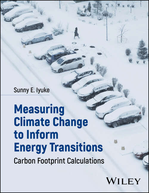 Book cover of Measuring Climate Change to Inform Energy Transitions: Carbon Footprint Calculations