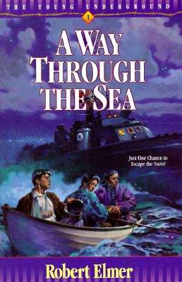 Book cover of A Way Through the Sea (The Young Underground #1)