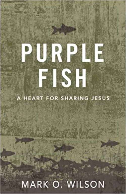 Book cover of Purple Fish: A Heart for Sharing Jesus