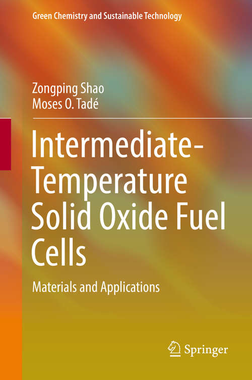 Book cover of Intermediate-Temperature Solid Oxide Fuel Cells