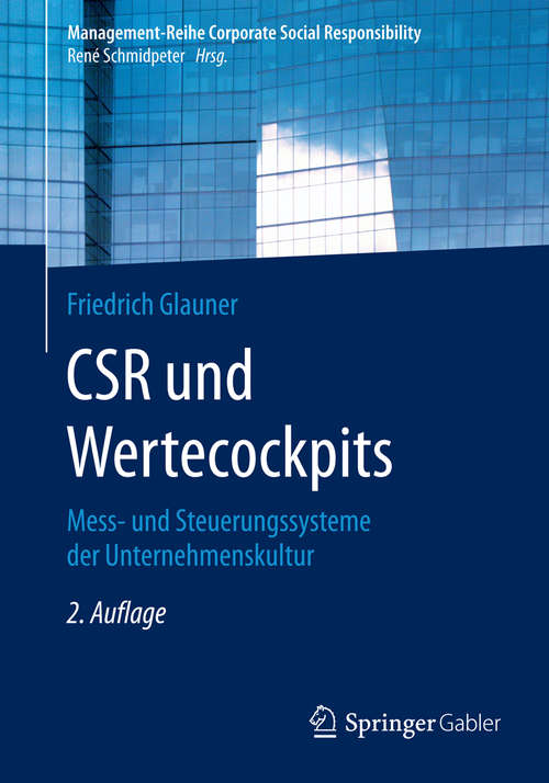 Book cover of CSR und Wertecockpits: Mess- und Steuerungssysteme der Unternehmenskultur (Management-Reihe Corporate Social Responsibility #299)