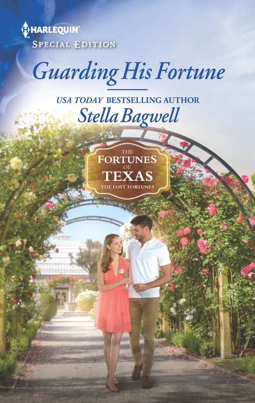 Book cover of Guarding His Fortune: The Billionaire's Convenient Bride / Guarding His Fortune (the Fortunes Of Texas: The Lost Fortunes) (Original) (The Fortunes of Texas: The Lost Fortunes #4)