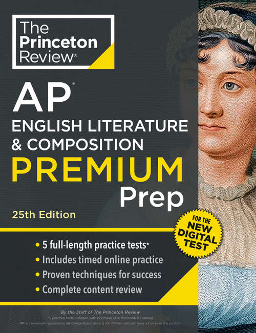 Book cover of Princeton Review AP English Literature & Composition Premium Prep, 25th Edition: 5 Practice Tests + Digital Practice Online + Content Review (25) (College Test Preparation)