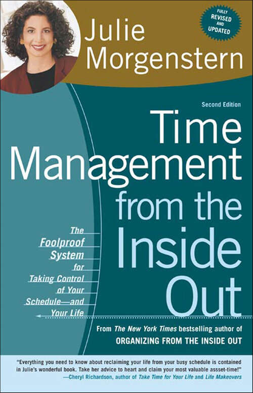 Book cover of Time Management from the Inside Out: The Foolproof System for Taking Control of Your Schedule—and Your Life (2)