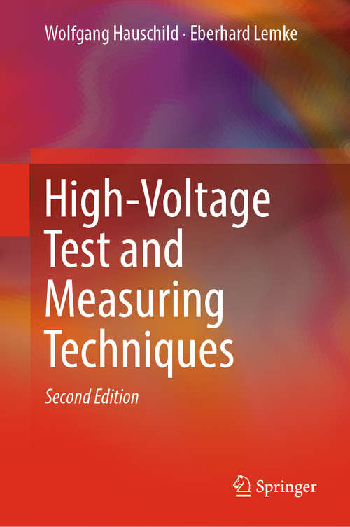 Book cover of High-Voltage Test and Measuring Techniques (2nd ed. 2019)