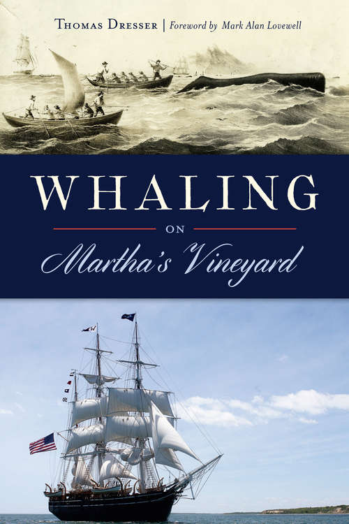 Book cover of Whaling on Martha's Vineyard