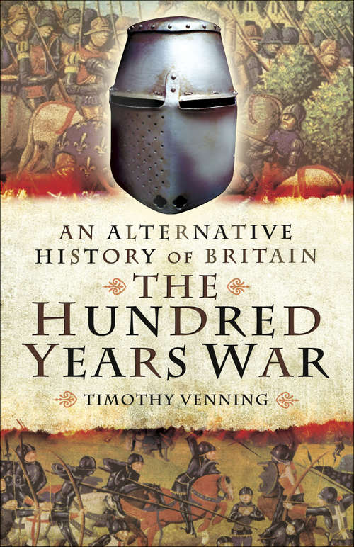 Book cover of The Hundred Years War: The Hundred Years War