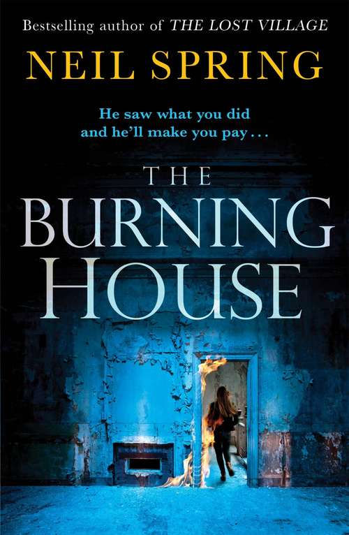 Book cover of The Burning House: A Gripping And Terrifying Thriller, Based on a True Story!