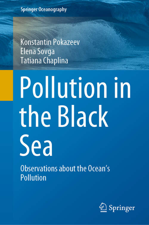 Book cover of Pollution in the Black Sea: Observations about the Ocean's Pollution (1st ed. 2021) (Springer Oceanography)