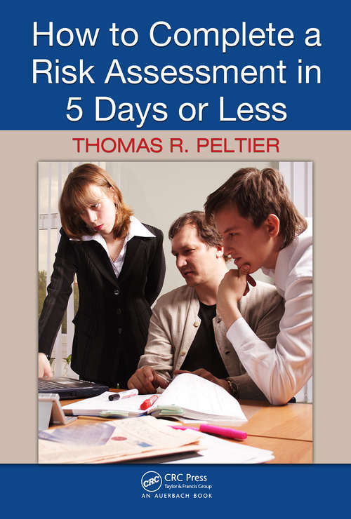 Book cover of How to Complete a Risk Assessment in 5 Days or Less