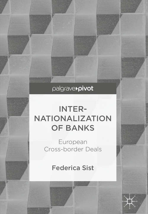 Book cover of Internationalization of Banks: European Cross-border Deals (1st ed. 2018)