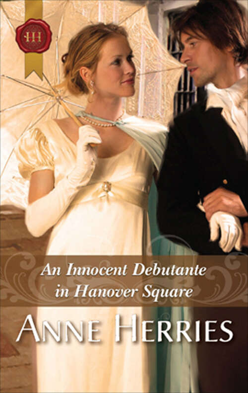 Book cover of An Innocent Debutante in Hanover Square (A Season in Town #2)