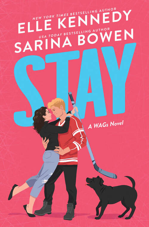 Book cover of Stay (WAGs #2)