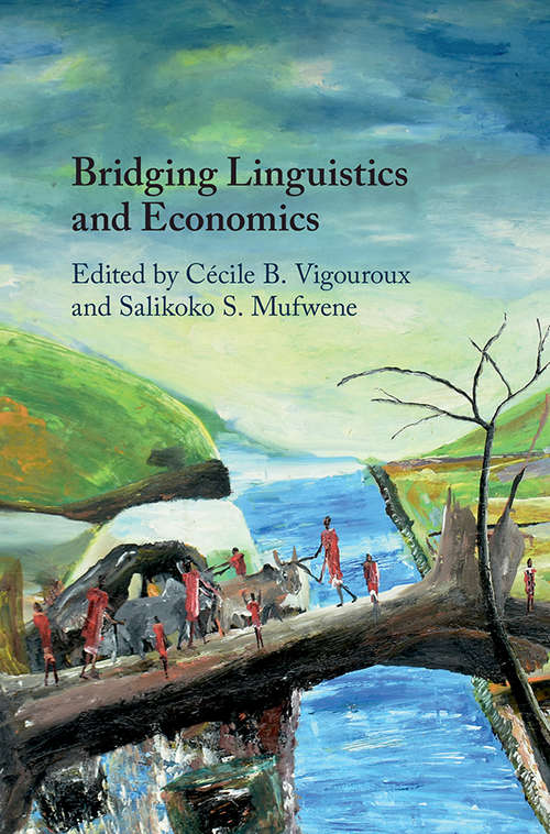 Book cover of Bridging Linguistics and Economics