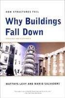 Book cover of Why Buildings Fall Down: How Structures Fail