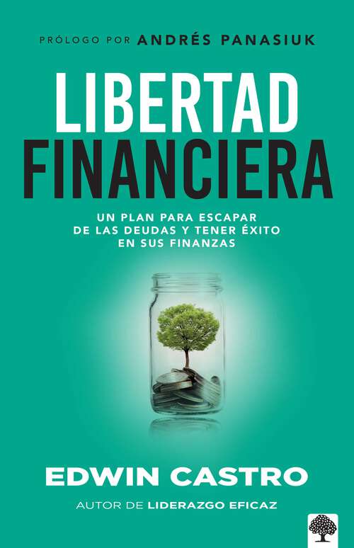Book cover of Libertad financiera: Un plan para escapar de las deudas y tener éxito en sus finanzas (Ruta Hacia La Libertad Financiera Ser.)