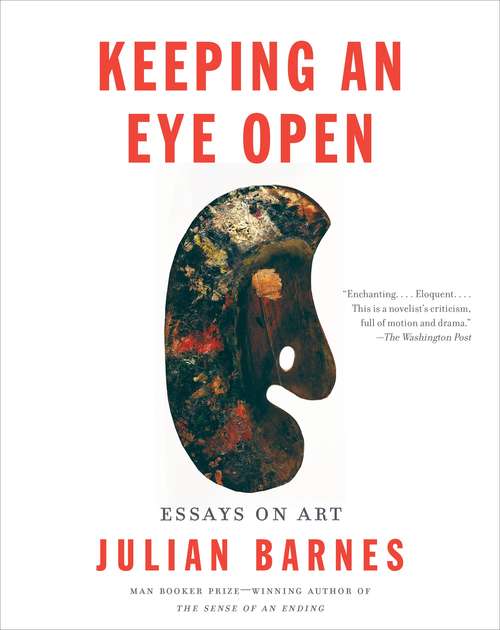 Book cover of Keeping an Eye Open: Essays on Art