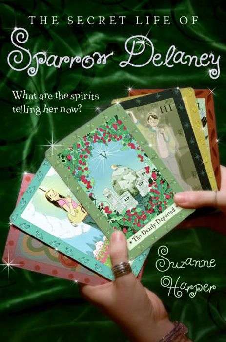 Book cover of The Secret Life of Sparrow Delaney