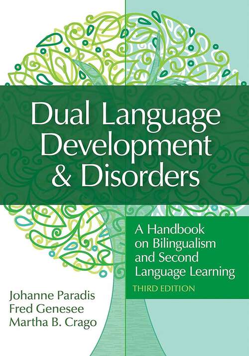 Book cover of Dual Language Development & Disorders: A Handbook on Bilingualism and Second Language Learning (3)