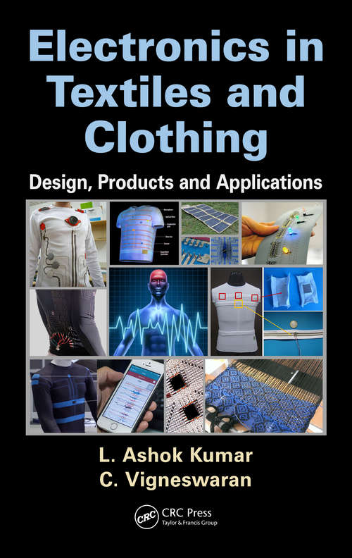 Book cover of Electronics in Textiles and Clothing: Design, Products and Applications