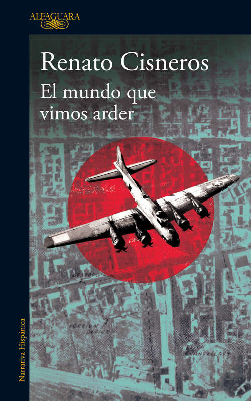 Book cover of El mundo que vimos arder