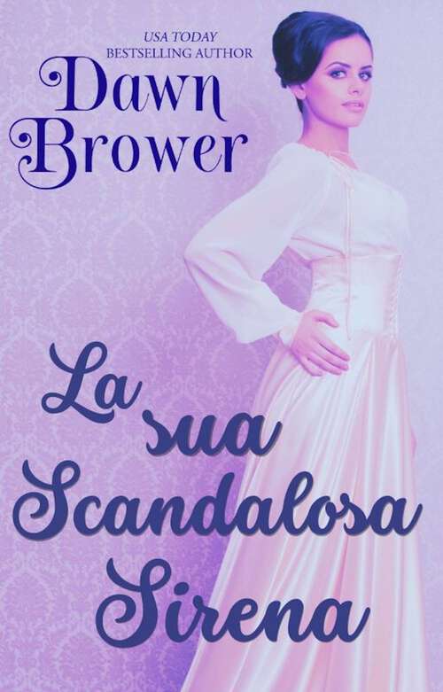 Book cover of La sua scandalosa sirena
