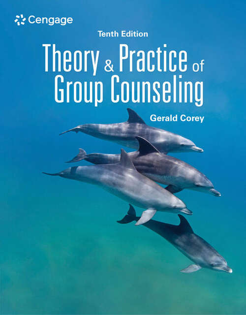 Book cover of Theory and Practice of Group Counseling (Tenth Edition)