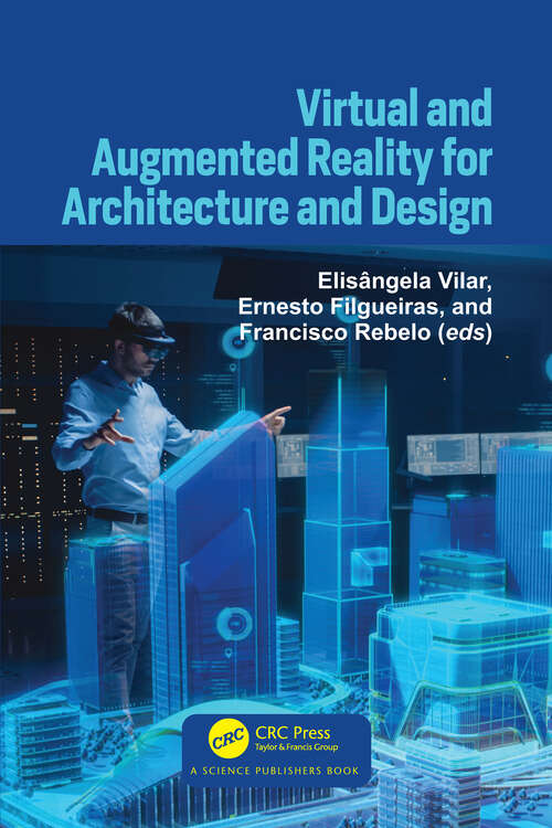 Book cover of Virtual and Augmented Reality for Architecture and Design