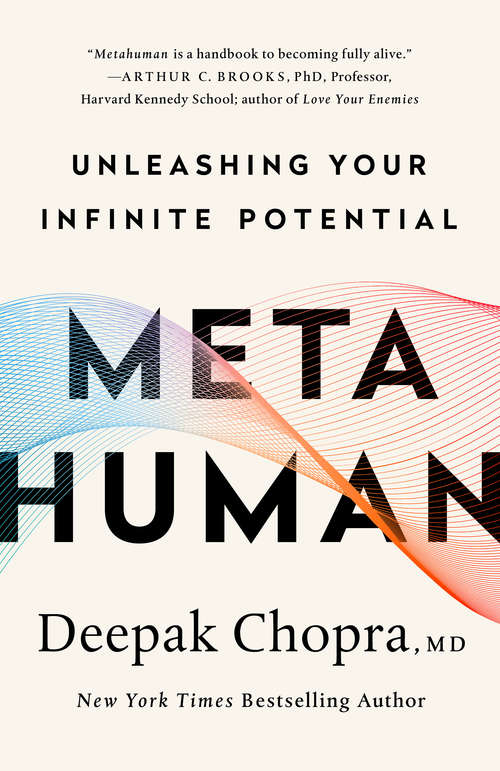 Book cover of Metahuman: Unleashing Your Infinite Potential