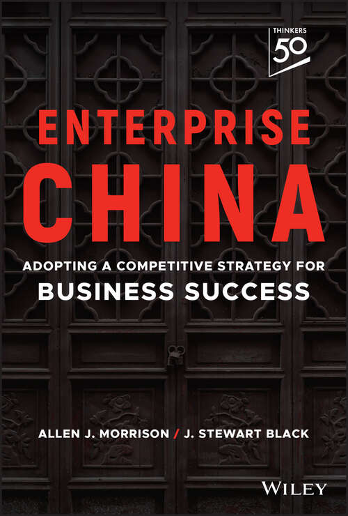 Book cover of Enterprise China: Adopting a Competitive Strategy for Business Success