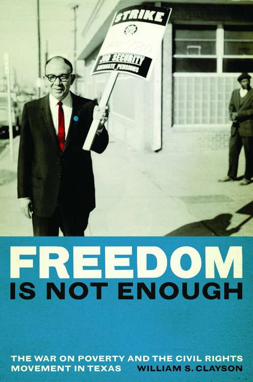 Book cover of Freedom is Not Enough