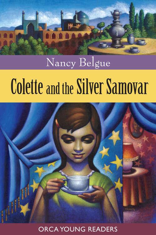 Book cover of Colette and the Silver Samovar (Orca Young Readers)