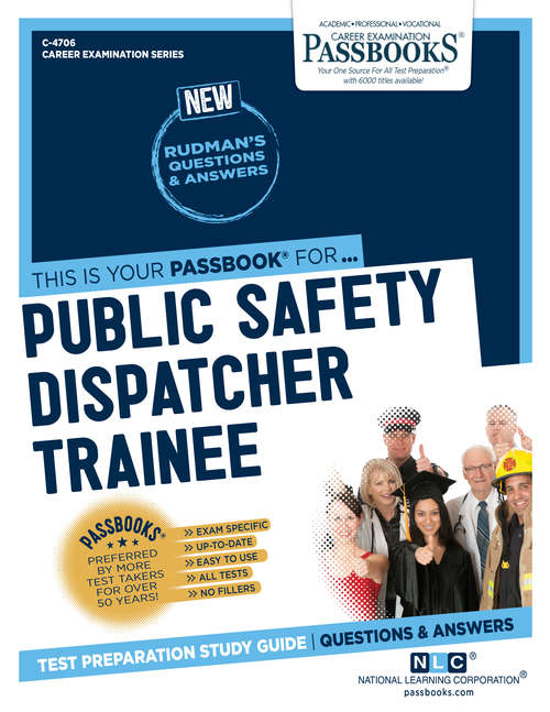 Book cover of Public Safety Dispatcher Trainee: Passbooks Study Guide (Career Examination Series)