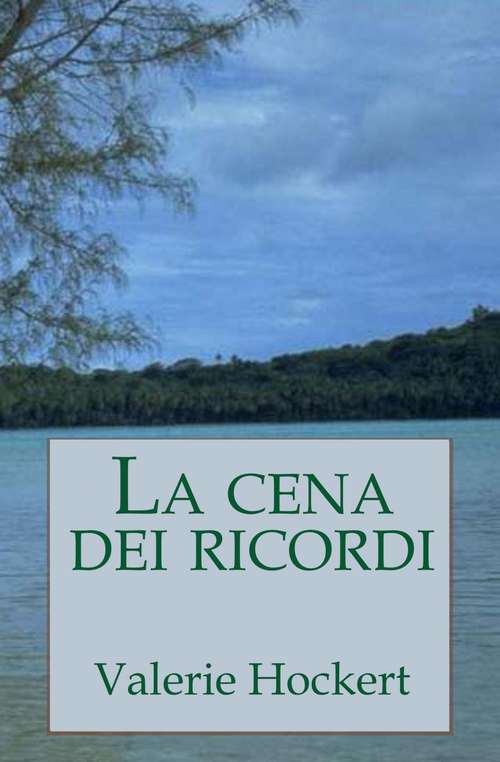 Book cover of La cena dei ricordi