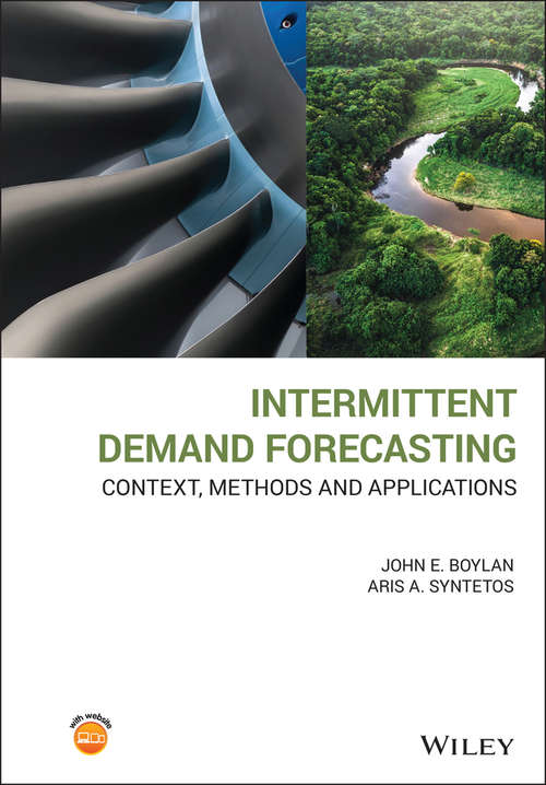 Book cover of Intermittent Demand Forecasting: Context, Methods and Applications