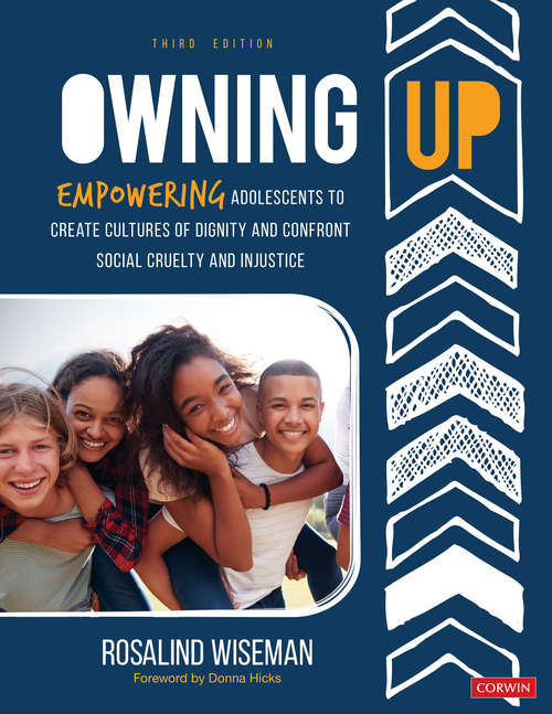 Book cover of Owning Up: Empowering Adolescents to Create Cultures of Dignity and Confront Social Cruelty and Injustice (Third Edition)