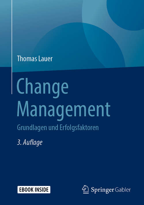 Book cover of Change Management: Grundlagen und Erfolgsfaktoren (3. Aufl. 2019)
