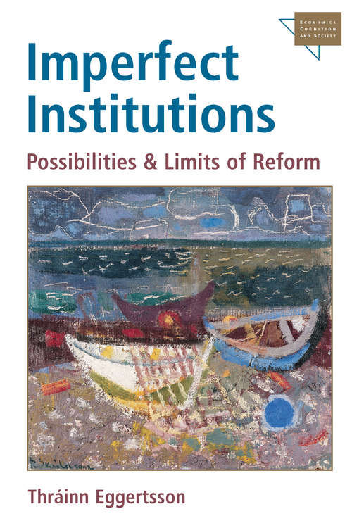 Book cover of Imperfect Institutions: Possibilities and Limits of Reform