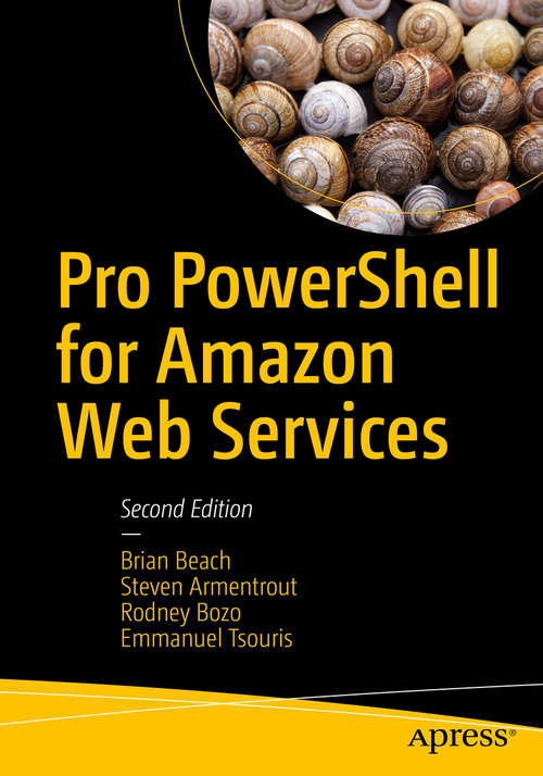 Book cover of Pro PowerShell for Amazon Web Services: Devops For The Aws Cloud (2nd ed.)