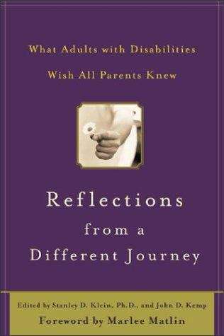 Book cover of Reflections From a Different Journey: What Adults with Disabilities Wish All Parents Knew