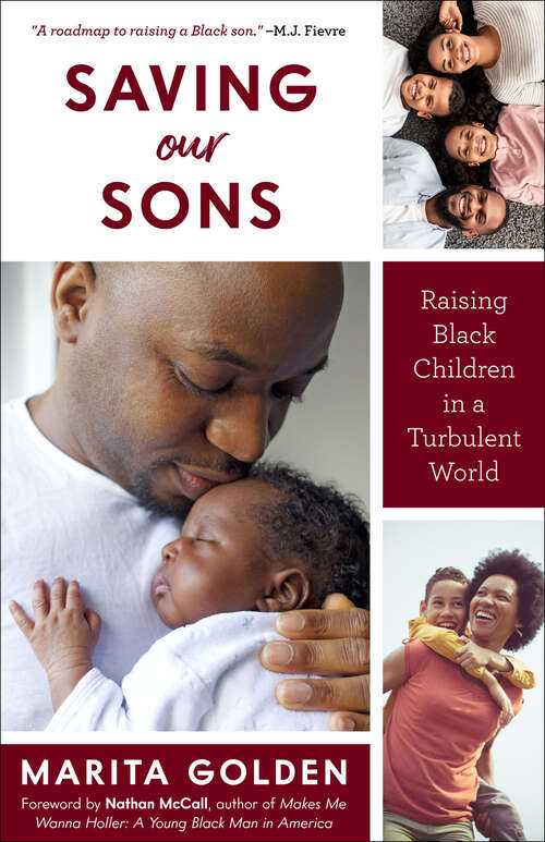 Book cover of Saving Our Sons: Raising Black Children in a Turbulent World