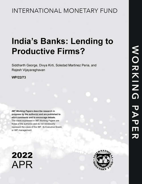 Book cover of India’s Banks: Lending to Productive Firms? (Imf Working Papers)