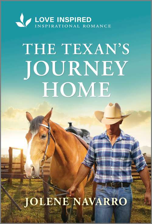 Book cover of The Texan's Journey Home: An Uplifting Inspirational Romance (Original) (Lone Star Heritage)