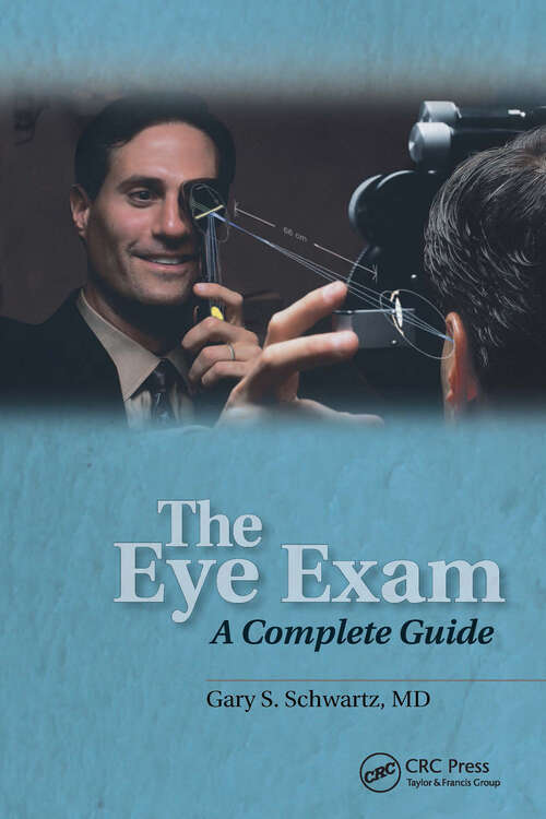 Book cover of The Eye Exam: A Complete Guide