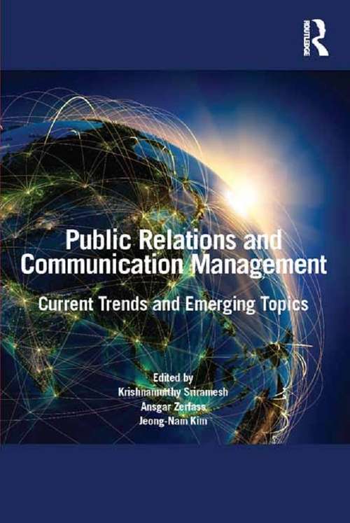 Book cover of Public Relations and Communication Management: Current Trends and Emerging Topics (2) (Routledge Communication Ser.)